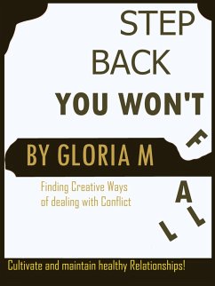 Step Back You Won't Fall (eBook, ePUB) - M, Gloria