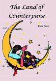 The Land of Counterpane (eBook, ePUB) The Land of Counterpane (eBook, ePUB)