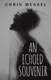 An Echoed Souvenir (eBook, ePUB)