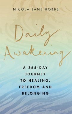Daily Awakening (eBook, ePUB) - Hobbs, Nicola Jane