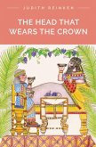 The Head That Wears the Crown (eBook, ePUB)