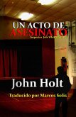 Un Acto De Asesinato (eBook, ePUB) Un Acto De Asesinato (eBook, ePUB)