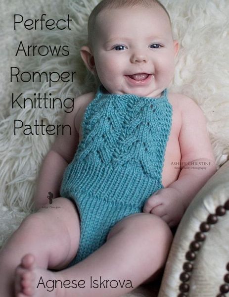 Perfect Arrows Romper Knitting Pattern (eBook, ePUB) Perfect Arrows Romper Knitting Pattern (eBook, ePUB)