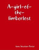 A-girl-of-the-limberlost (eBook, ePUB)
