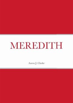 MEREDITH (eBook, ePUB) - Clarke, Aaron J.