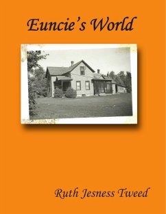 Euncie's World (eBook, ePUB) - Tweed, Ruth Jesness