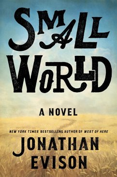 Small World (eBook, ePUB) - Evison, Jonathan