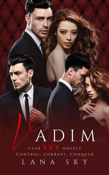 Vadim: The Complete Trilogy (Club XXX) (eBook, ePUB)