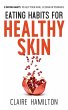 Eating Habits for Healthy Skin: 9... - Bild 1