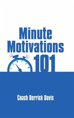 Minute Motivations 101 (eBook, ePUB) - Davis, Coach Derrick