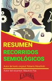 Resumen de Recorridos Semiológicos de Roberto Marafiotti (RESÚMENES UNIVERSITARIOS) (eBook, ePUB)