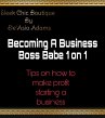 Becoming a Business Boss Babe 101... - Bild 1