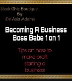 Becoming a Business Boss Babe 101 (eBook, ePUB)