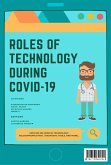 Roles of Technology During COVID-19 (eBook, ePUB)