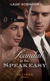 Scandal At The Speakeasy (Mills & Boon Historical) (Twins of the Twenties, Book 1) (eBook, ePUB)