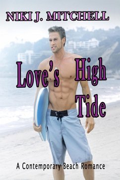 Love's High Tide: A Contemporary Beach Romance (eBook, ePUB) - Mitchell, Niki