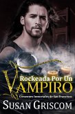 Rockeada por un Vampiro (Corazones inmortales de San Francisco, #3) (eBook, ePUB)