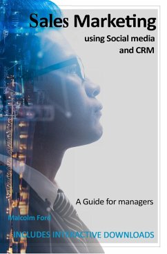 Sales Marketting Using Social Media and CRM (eBook, ePUB) - Ford, Malcolm