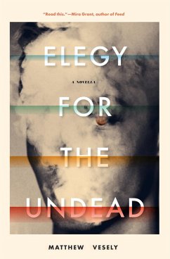 Elegy for the Undead (eBook, ePUB) - Vesely, Matthew