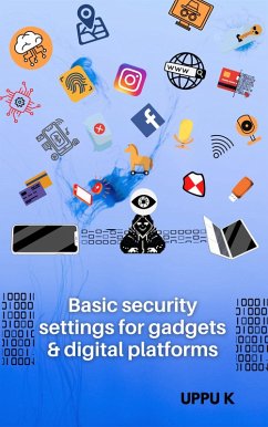 Cover Basic security settings for gadgets & digital platforms (eBook, ePUB)