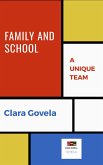 Family and School a unique team. (eBook, ePUB)