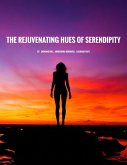 The Rejuvenating Hues of Serendipity (eBook, ePUB)