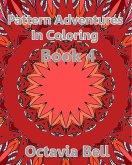 Pattern Adventures in Coloring Ebook 4 (eBook, ePUB)