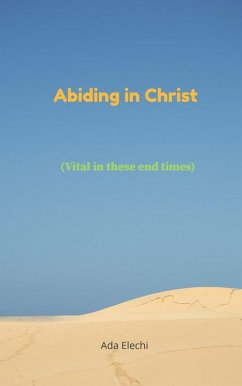 Cover Abiding in the doctrine of Christ (Vital in these end times) (eBook, ePUB)