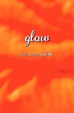 Glow Truth Serum Vol. 6 (eBook, ePUB)