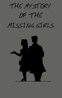 Cover The Mystery of the Missing Girls (eBook, ePUB)