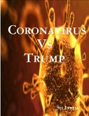 Coronavirus Vs Trump (eBook, ePUB) Coronavirus Vs Trump (eBook, ePUB)