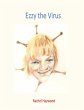 Ezzy the Virus (eBook, ePUB) - Bild 1