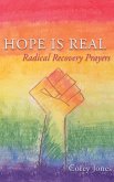 Hope Is Real: Radical Recovery Prayers (eBook, ePUB)