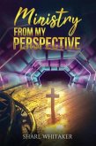 Ministry From My Perspective (eBook, ePUB)