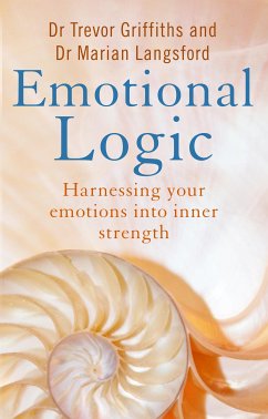 Emotional Logic (eBook, ePUB) - Griffiths, Trevor; Langsford, Marian