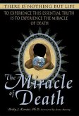 The Miracle of Death (eBook, ePUB) The Miracle of Death (eBook, ePUB)