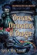 Dreams, Divination, and Danger... - Bild 1