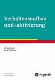 Verhaltensaufbau und -aktivierung (eBook, PDF)