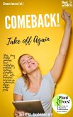 Comeback! Take off Again (eBook, ePUB)