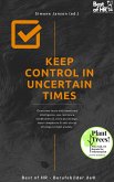Keep Control in Uncertain Times (eBook, ePUB)