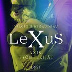 LeXuS: Axis, Työntekijät - Eroottinen dystopia (MP3-Download)