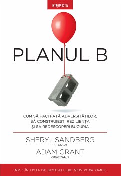 Planul B (eBook, ePUB) - Sandberg, Sheryl; Grant, Adam