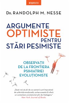 Argumente optimiste pentru stări pesimiste (eBook, ePUB) - Nesse, Dr. Randolph M.