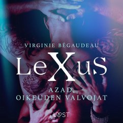 LeXuS: Azad, Oikeuden Valvojat - Eroottinen dystopia (MP3-Download) - Bégaudeau, Virginie