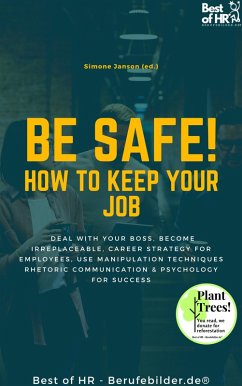 Be Safe! How to keep your Job (eBook, ePUB) - Janson, Simone