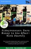 Sidepreneuer. Earn Money in the After-Work StartUp (eBook, ePUB)
