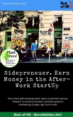 Sidepreneuer. Earn Money in the After-Work StartUp (eBook, ePUB) - Janson, Simone