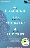 DIY-Coaching - Advise yourself with Success (eBook, ePUB)