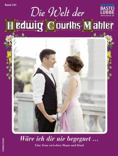 Die Welt der Hedwig Courths-Mahler 541 (eBook, ePUB) - John, F. L.