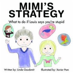 MIMI'S STRATEGY What to do if Louis says you're stupid (eBook, ePUB) - Goudsmit, Linda